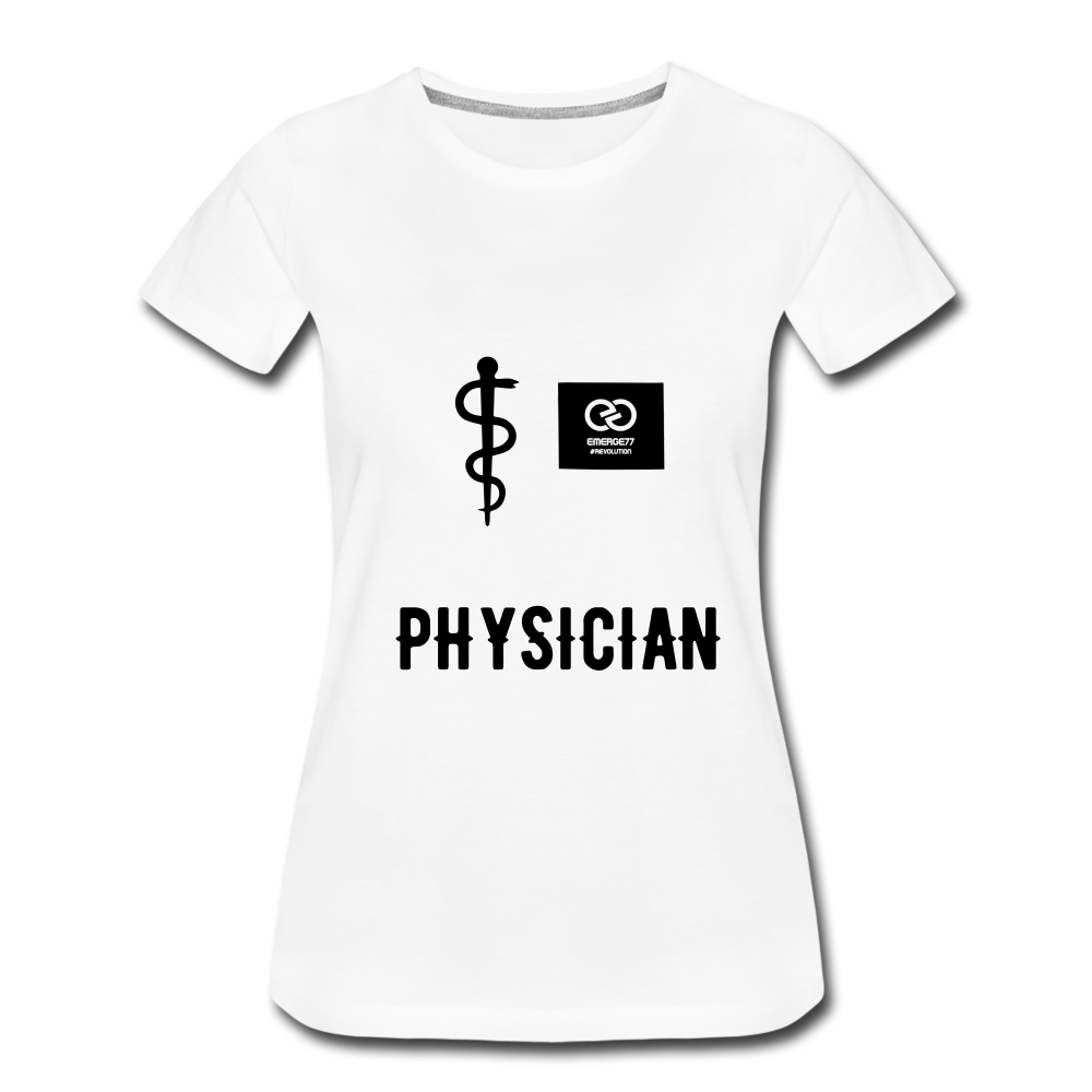 Physician Women’s Premium T-Shirt - white