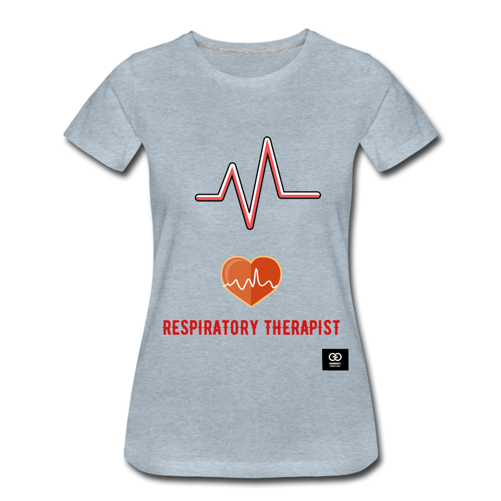 Respiratory Therapist Women’s Premium T-Shirt - heather ice blue