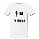 Load image into Gallery viewer, Physician Men&#39;s Premium T-Shirt - white
