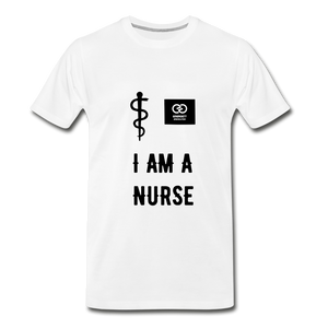 I Am A Nurse Men's Premium T-Shirt - white
