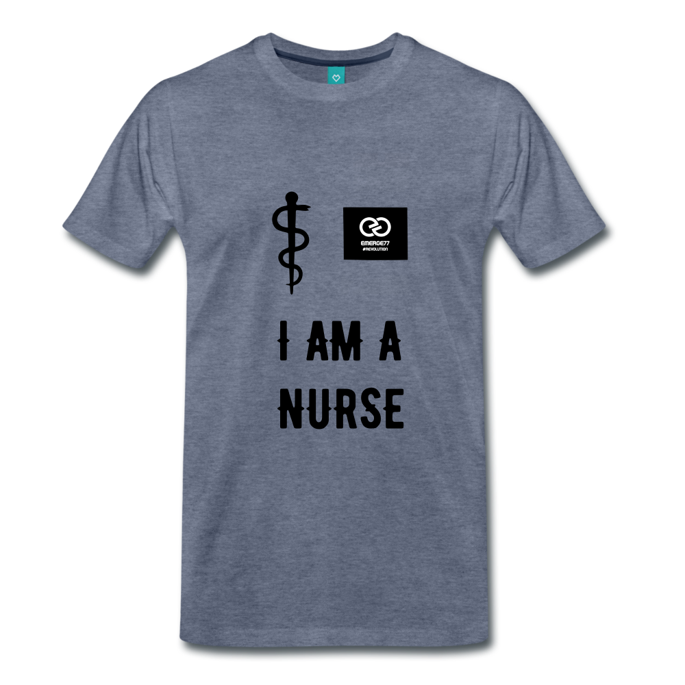 I Am A Nurse Men's Premium T-Shirt - heather blue