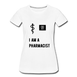 Load image into Gallery viewer, I Am A Pharmacist Women’s Premium T-Shirt - white
