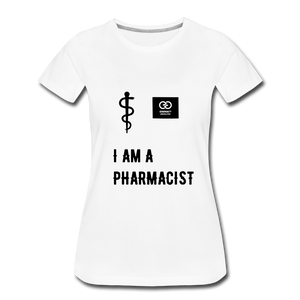 I Am A Pharmacist Women’s Premium T-Shirt - white