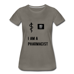 I Am A Pharmacist Women’s Premium T-Shirt - asphalt gray