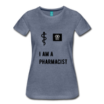 Load image into Gallery viewer, I Am A Pharmacist Women’s Premium T-Shirt - heather blue
