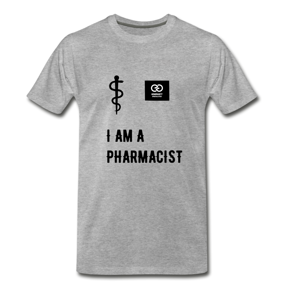 I Am A Pharmacist Men's Premium T-Shirt - heather gray