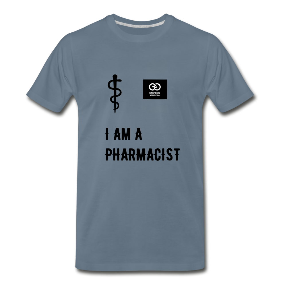 I Am A Pharmacist Men's Premium T-Shirt - steel blue