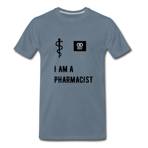 I Am A Pharmacist Men's Premium T-Shirt - steel blue