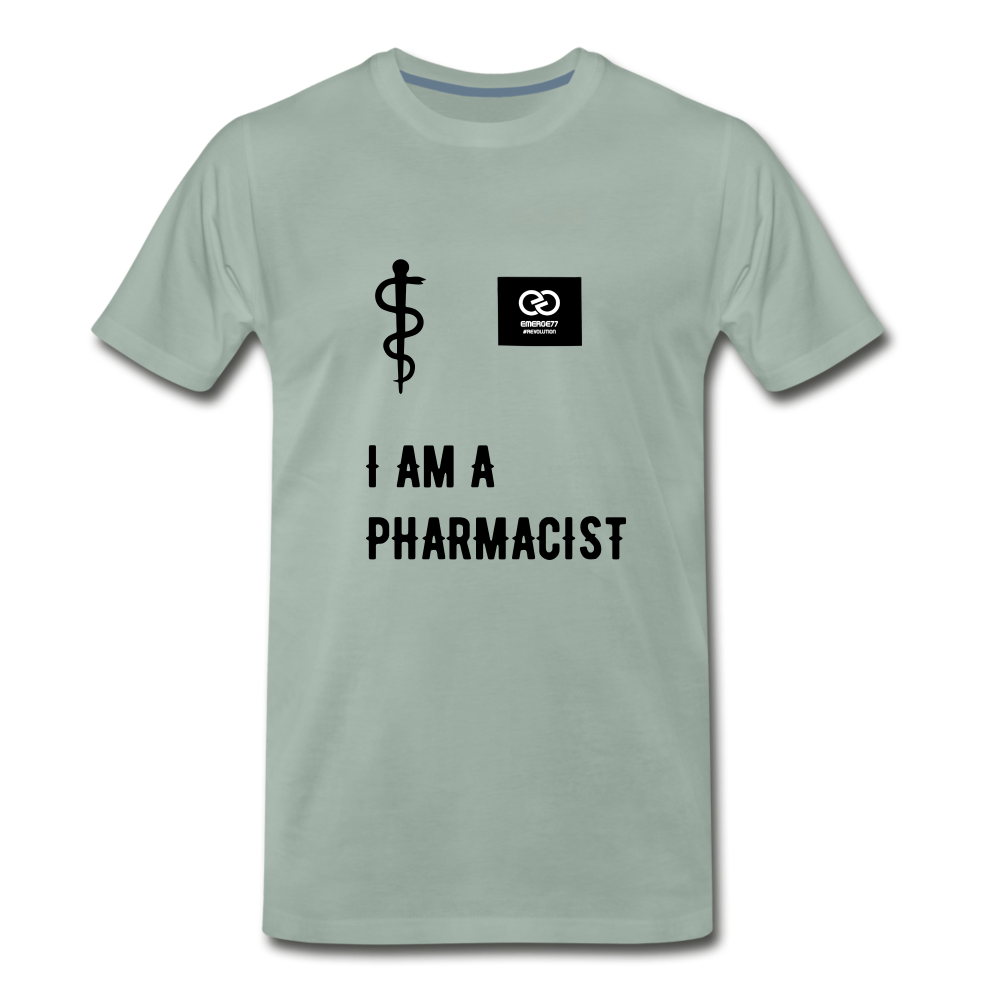 I Am A Pharmacist Men's Premium T-Shirt - steel green