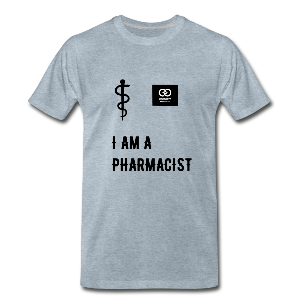 I Am A Pharmacist Men's Premium T-Shirt - heather ice blue