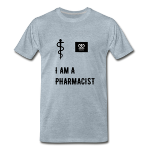 I Am A Pharmacist Men's Premium T-Shirt - heather ice blue