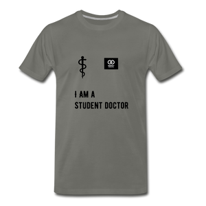 I Am A Student Doctor Men's Premium T-Shirt - asphalt gray