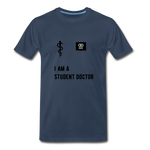 Load image into Gallery viewer, I Am A Student Doctor Men&#39;s Premium T-Shirt - navy
