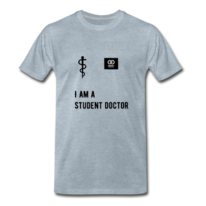 I Am A Student Doctor Men's Premium T-Shirt - heather ice blue